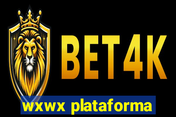 wxwx plataforma